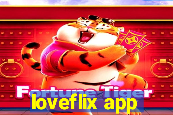 loveflix app